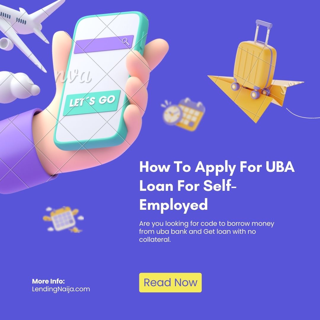 how-to-apply-for-uba-loan-for-self-employed