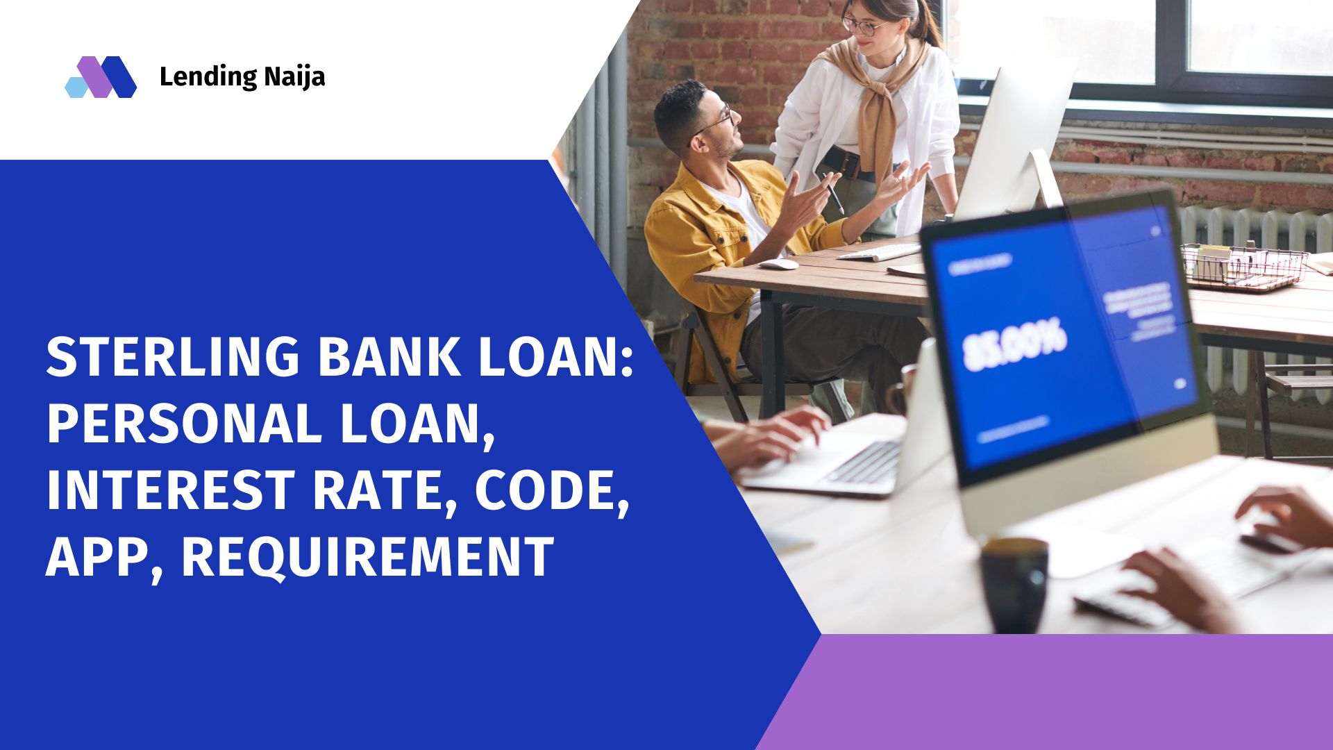 Sterling Bank Loan Personal Loan, Interest Rate, Code, App, Requirement