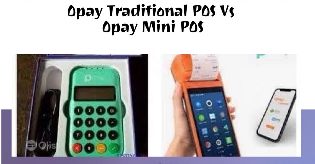 Opay Traditional POS: