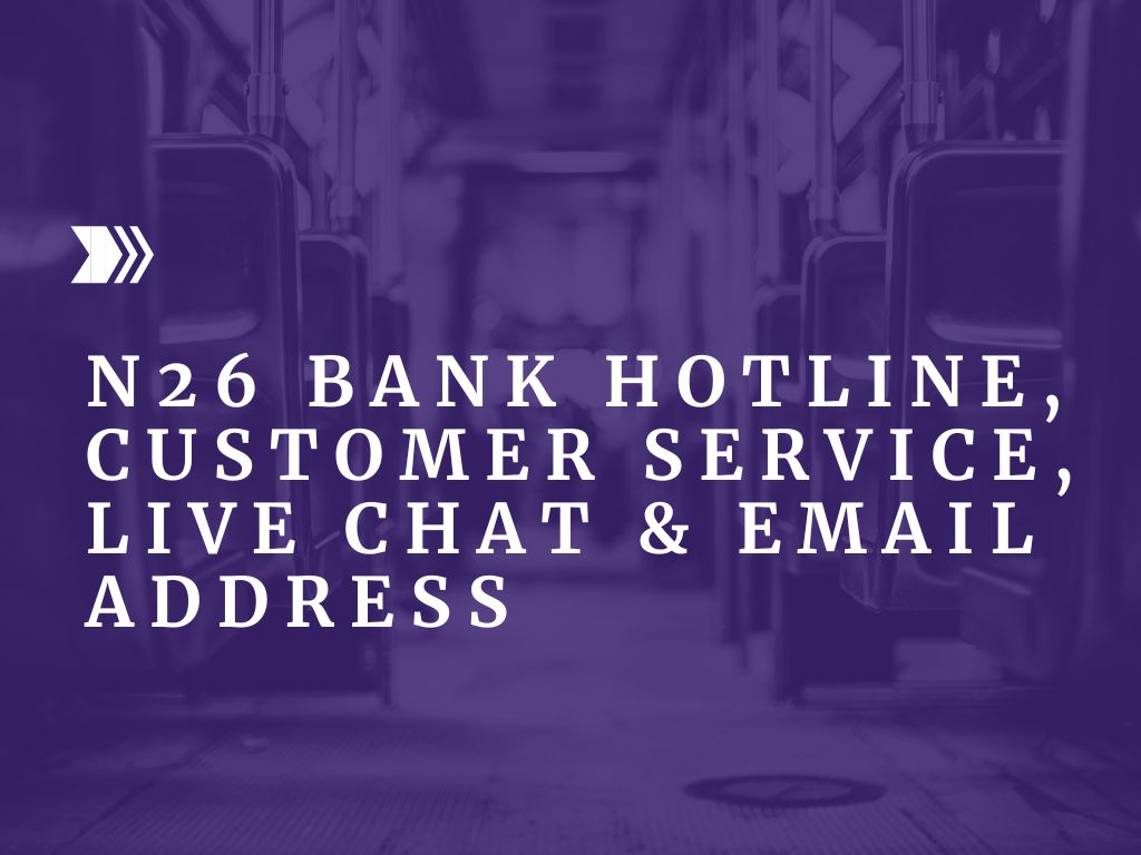 N26 Bank Hotline Customer Service Live Chat Email Address   N26 Bank Hotline Customer Service Live Chat Email Address 